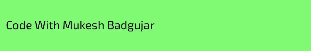 Code With Mukesh Badgujar